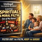 VidAngel TV's and MOVIE's 'filtering system", LEAVE a wide array