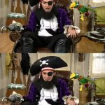 That's it? - Patchy the pirate (longer)