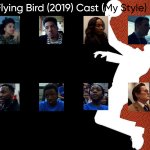 High Flying Bird (2019) Cast (My Style)