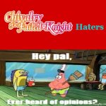 Me Ruining A Fill In Meme #541 | image tagged in ruin this fill in meme 541 | made w/ Imgflip meme maker