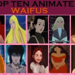 top ten animated waifus | image tagged in top ten animated waifus,movies,animation,fairy tales,fantasy,classic movies | made w/ Imgflip meme maker