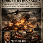 Kharg Attack Raises Stakes