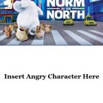 Who Hates Norm of the North