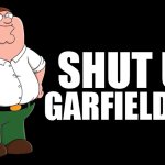 Shut Up Garfieldfan template