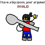 A has a big spoon