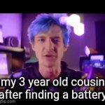 (hypothetically) | my 3 year old cousin after finding a battery | image tagged in gifs,cousin,battery | made w/ Imgflip video-to-gif maker