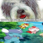 Me Ruining A Fill In Meme #544 | image tagged in ruin this fill in meme 544 | made w/ Imgflip meme maker