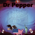Dr Pepper announcment meme
