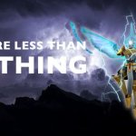 you are less than nothing