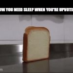 Clever title | YOU KNOW YOU NEED SLEEP WHEN YOU'RE UPVOTING THIS: | image tagged in gifs,ough | made w/ Imgflip video-to-gif maker
