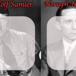 Sammy & Norther shared temp (Hitler & Goebbels)