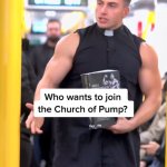 Muscle priest church of pump