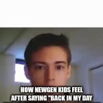 Go brr | HOW NEWGEN KIDS FEEL AFTER SAYING "BACK IN MY DAY ITALIAN BRAINROT WAS NOT A THING" | image tagged in gifs,kids | made w/ Imgflip video-to-gif maker
