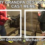 Angry grandpa destroys ps4 cast meme