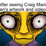 Traumatized Skinner | After seeing Craig Mario Fan's artwork and videos: | image tagged in traumatized skinner,stopthebananasplitsparodies,antitbsm,craigmariofansucks | made w/ Imgflip meme maker