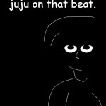 BeeBoo Vibe check: | You didn't juju on that beat. | image tagged in shadow bee,vibe check,you didn't juju on that beat | made w/ Imgflip meme maker