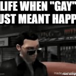 When I was like, 5, I really liked the 1940 Pinocchio so I would say around my house, "yum diddly day an actor's life is gay" | life when "gay" just meant happy | image tagged in gifs,gta,gay,lol so funny,giga chad,pinocchio | made w/ Imgflip video-to-gif maker