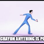 a first harold and the purple crayon meme | with a crayon anything is possible | image tagged in gifs,harold and the purple crayon,purple crayon,harold | made w/ Imgflip video-to-gif maker