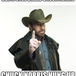 In memory of Chuck Norris 1940-2026 | Death once called chuck norris; Chuck Norris hung up | image tagged in memes,chuck norris finger,chuck norris | made w/ Imgflip meme maker