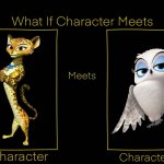 What If Gia The Jaguar meets Eva The Snowy Owl | image tagged in what if character meets character,penguins of madagascar,madagascar,dreamworks,memes | made w/ Imgflip meme maker