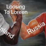 Both Russia And Finland Lost Tom Loreen At Eurovision, Look It Up!, They Both Did! | Loosing To Loreen; Russia; Finland | image tagged in memes,epic handshake,eurovision,eurovision2023 | made w/ Imgflip meme maker