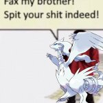 reshiram fax my brother