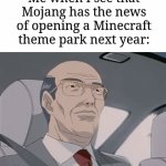 Wait... WHAT?! | Me when I see that Mojang has the news of opening a Minecraft theme park next year: | image tagged in gifs,memes,funny,minecraft | made w/ Imgflip video-to-gif maker