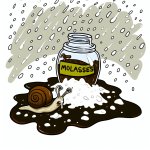 snail in molasses in a snow storm