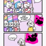 What Sexuality Is That? | UWU | image tagged in what sexuality is that | made w/ Imgflip meme maker