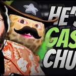 hes a gassy chud meme