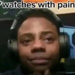 Speed watches with pain