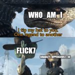 Like why isn't he posting anymore? | Who_am_i; Flick7; Bradley_Uppercrust_III | image tagged in rango,flick7,who_am_i,bradley_uppercrust_iii,lol so funny,memes | made w/ Imgflip meme maker