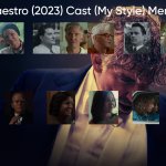Maestro (2023) Cast (My Style)