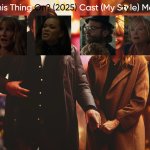 Is This Thing On? (2025) Cast (My Style)