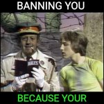 Zuckerberg banning you | Zuckerberg banning you; Because your memes are to dank | image tagged in zuckerberg banning you,banned,facebook | made w/ Imgflip meme maker