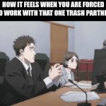 pov: you get with a that one bad partner in class | how it feels when you are forced to work with that one trash partner | image tagged in gifs,jujutsu kaisen,higuruma | made w/ Imgflip video-to-gif maker