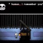 Human.. i remember you're meme