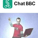 my homework ate my dog :/ | image tagged in sheldon cooper laptop,memes,fun,chatgpt,bbc,tags | made w/ Imgflip meme maker