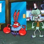 angry mr krabs and squidward
