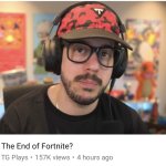 Are you happy or sad about this? | image tagged in goodbye fortnite | made w/ Imgflip meme maker