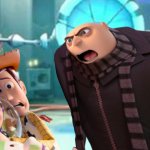 Gru Yelling At Woody And Buzz