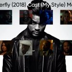 Superfly (2018) Cast (My Style)