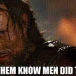 Let them know men did this