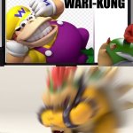 Wari-Kong | Wari-Kong | image tagged in bowser and bowser jr nsfw | made w/ Imgflip meme maker
