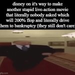 was the Moana live action really necessary Disney?? | disney on it's way to make another stupid live-action movie that literally nobody asked which will 200% flop and literally drive them to bankruptcy (they still don't care) | image tagged in gifs,disney,relatable,live action,my disappointment is immeasurable | made w/ Imgflip video-to-gif maker