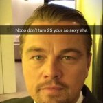 Noo dont turn 25