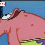 dont even need to explain | image tagged in patrick looking up,memes,funny,liveleak | made w/ Imgflip meme maker