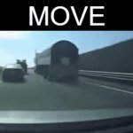 MOVE | move | image tagged in gifs,memes,funny,cars,car | made w/ Imgflip video-to-gif maker