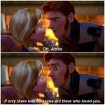 If Only There Was Someone Out There Who Loved You