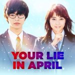 your lie in april
